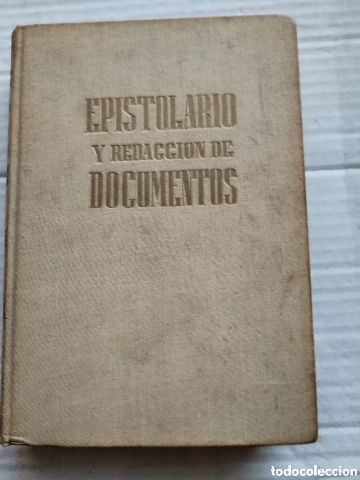 Libros: EPISTOLARIO Y REDACCI&Oacute;N DE DOCUMENTOS - Foto 1