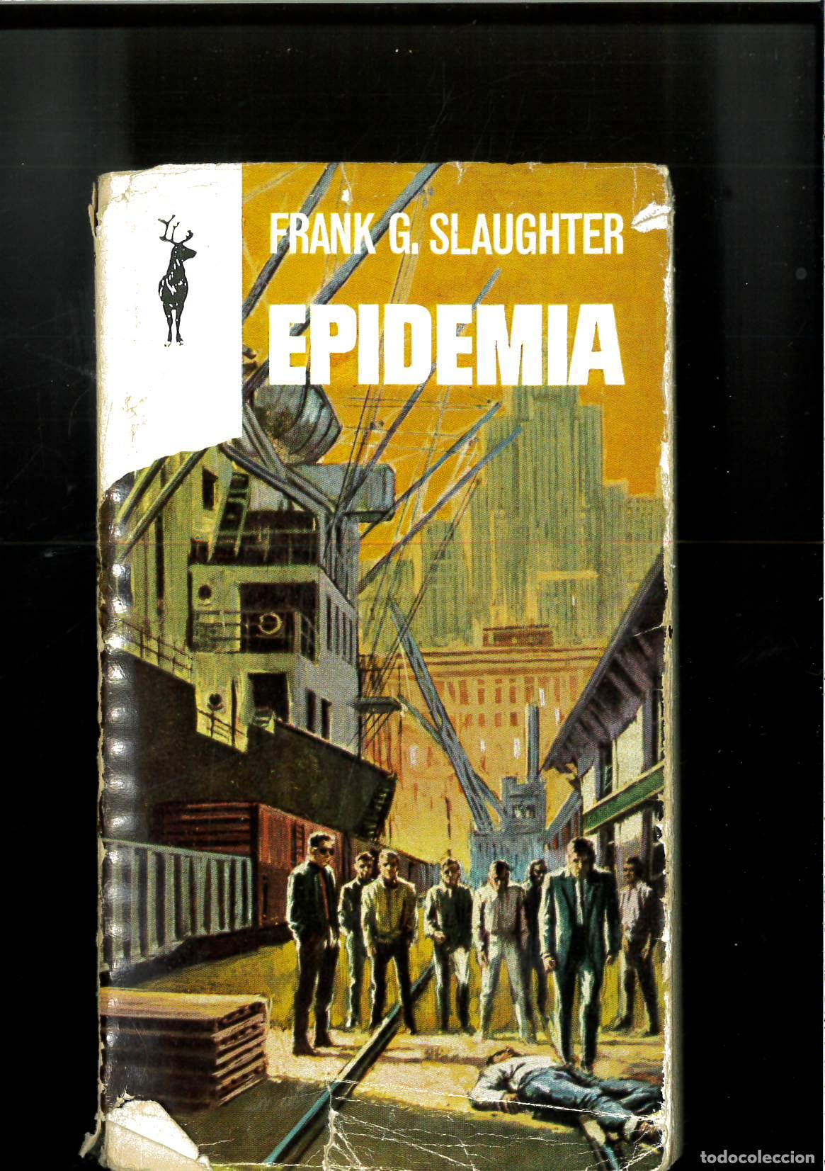 Libros: EPIDEMIA - FRANK G. SLAUGHTER - Foto 1