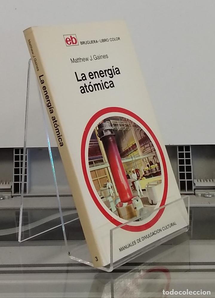 Libros: La energ&iacute;a at&oacute;mica - Matthew J. Gaines - Foto 1