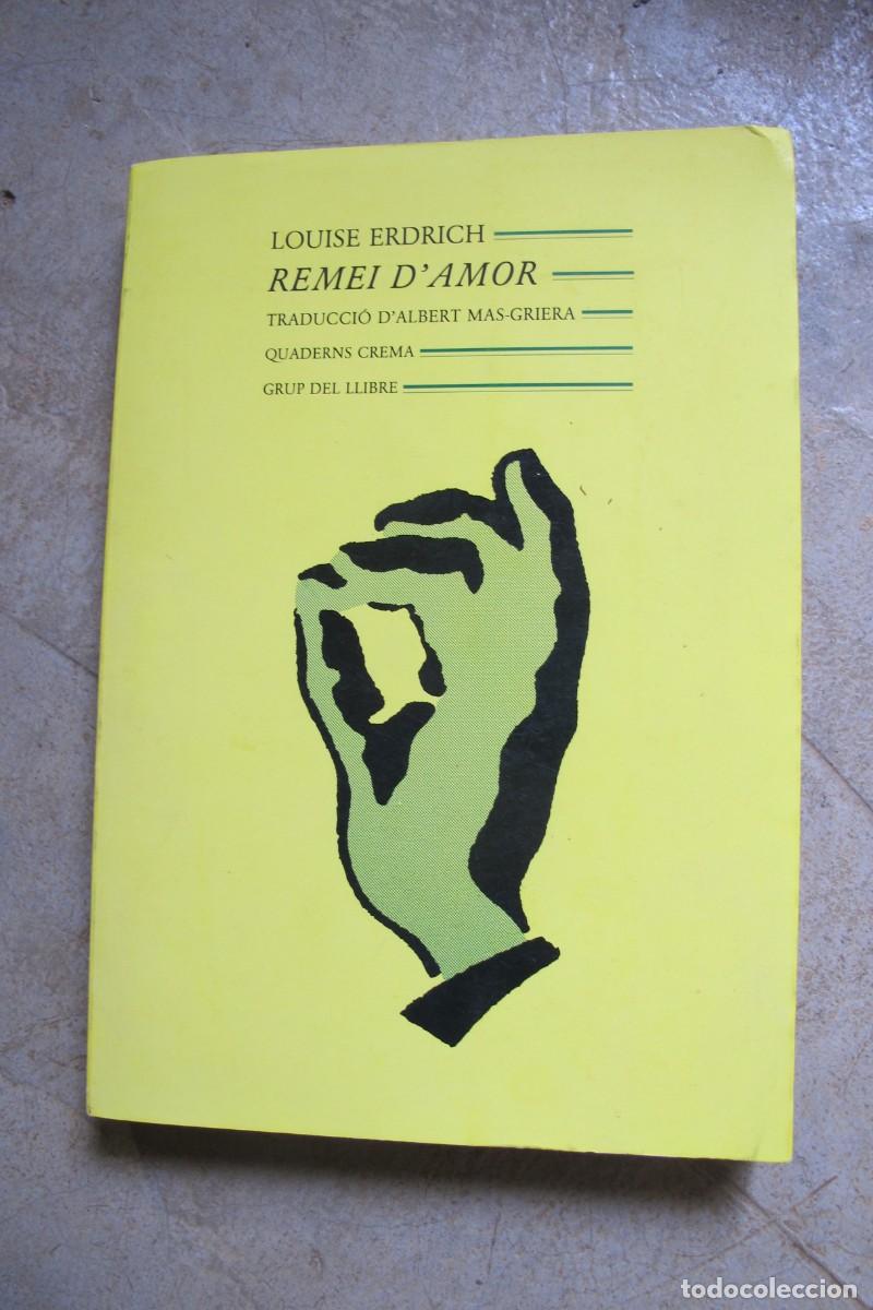 Libros: REMEI DAMOR. LOISE ERDRICH. QUADERNS CREMA - Foto 1