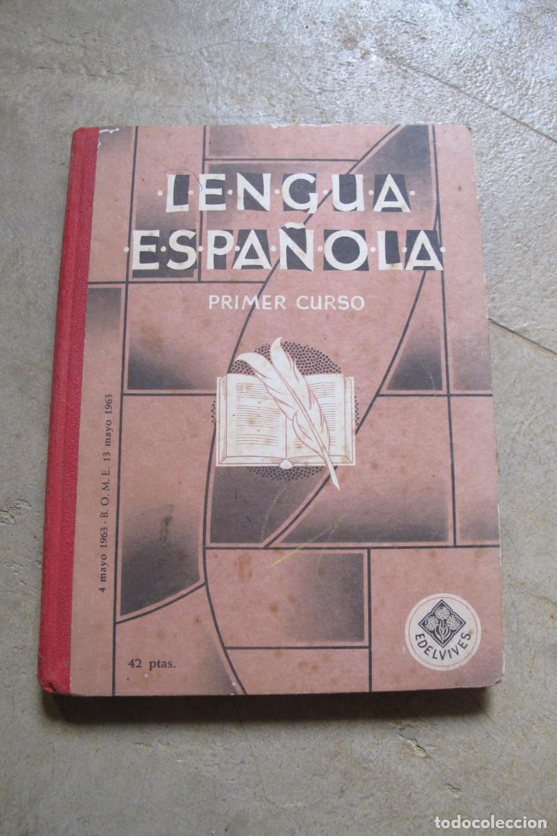Libros: LENGUA ESPA&Ntilde;OLA. PRIMER CURSO. ELDEVIVES. 1963 - Foto 1