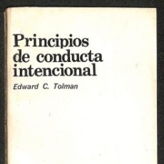 Libros: PRINCIPIOS DE CONDUCTA INTENCIONAL - EDWARD C. TOLMAN. Lote 401312664