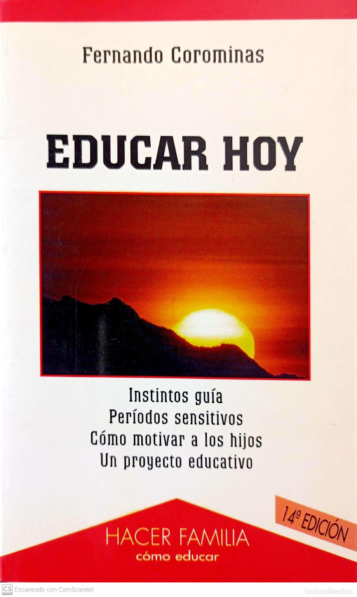 Libros: Educar hoy - Corominas, Fernando - Foto 1