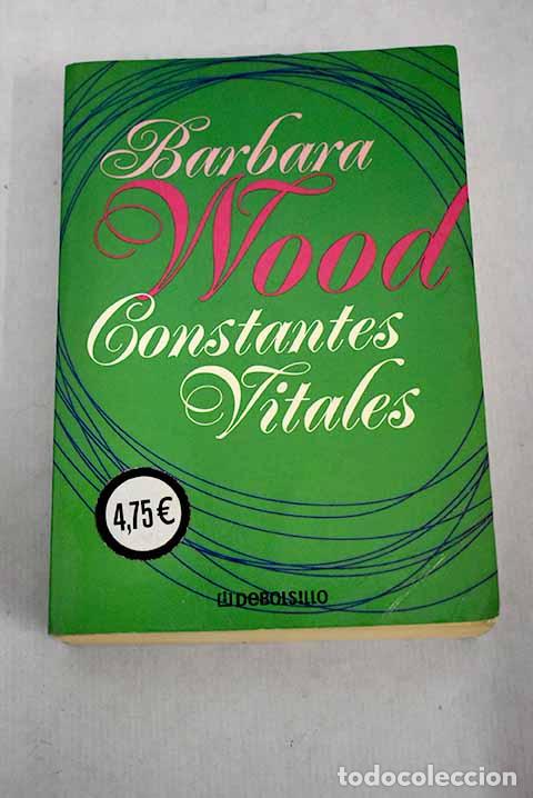 Libros: Constantes vitales.- Wood, Barbara - Foto 1
