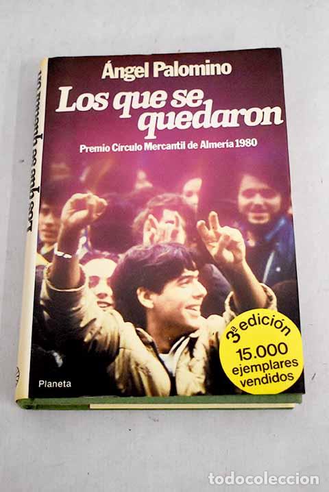 Libros: Los que se quedaron.- Palomino, &Aacute;ngel - Foto 1
