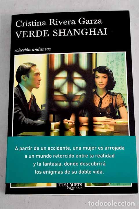 Libros: Verde Shanghai.- Rivera Garza, Cristina - Foto 1