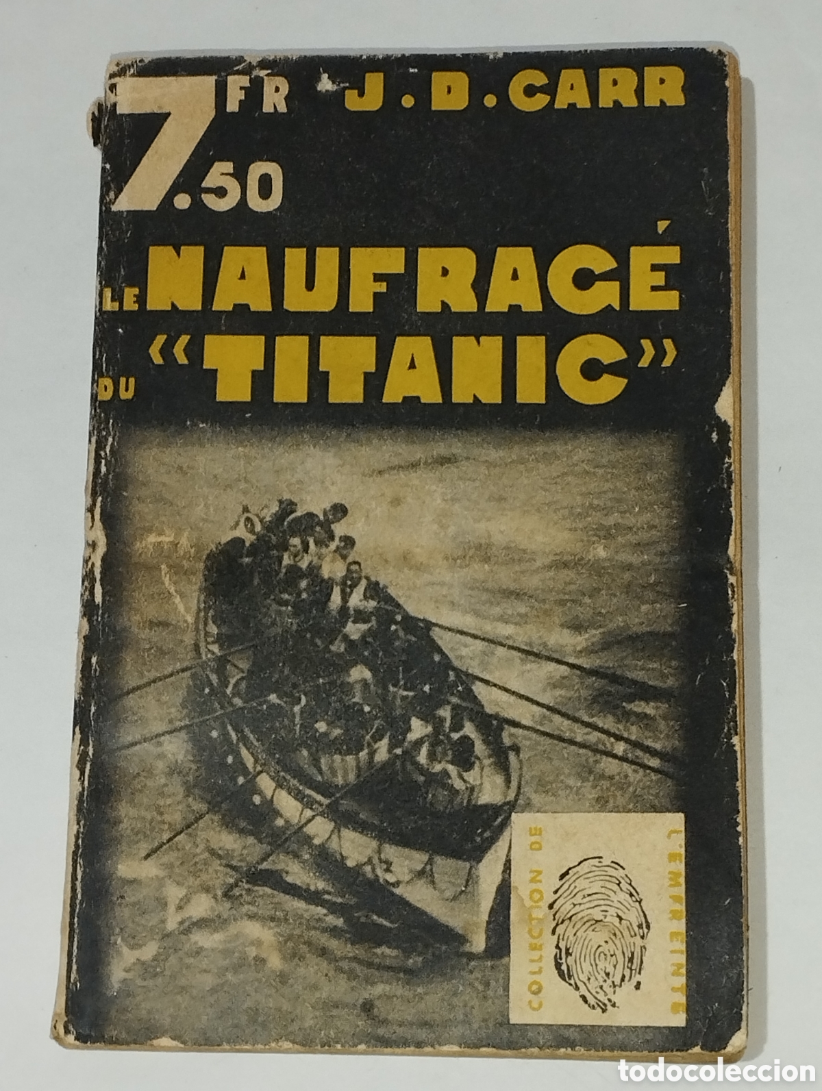 Libros: Le Naufrag&eacute; du Titanic &ndash; J.D. Carr &ndash; 1939 &ndash; Novela hist&oacute;rica