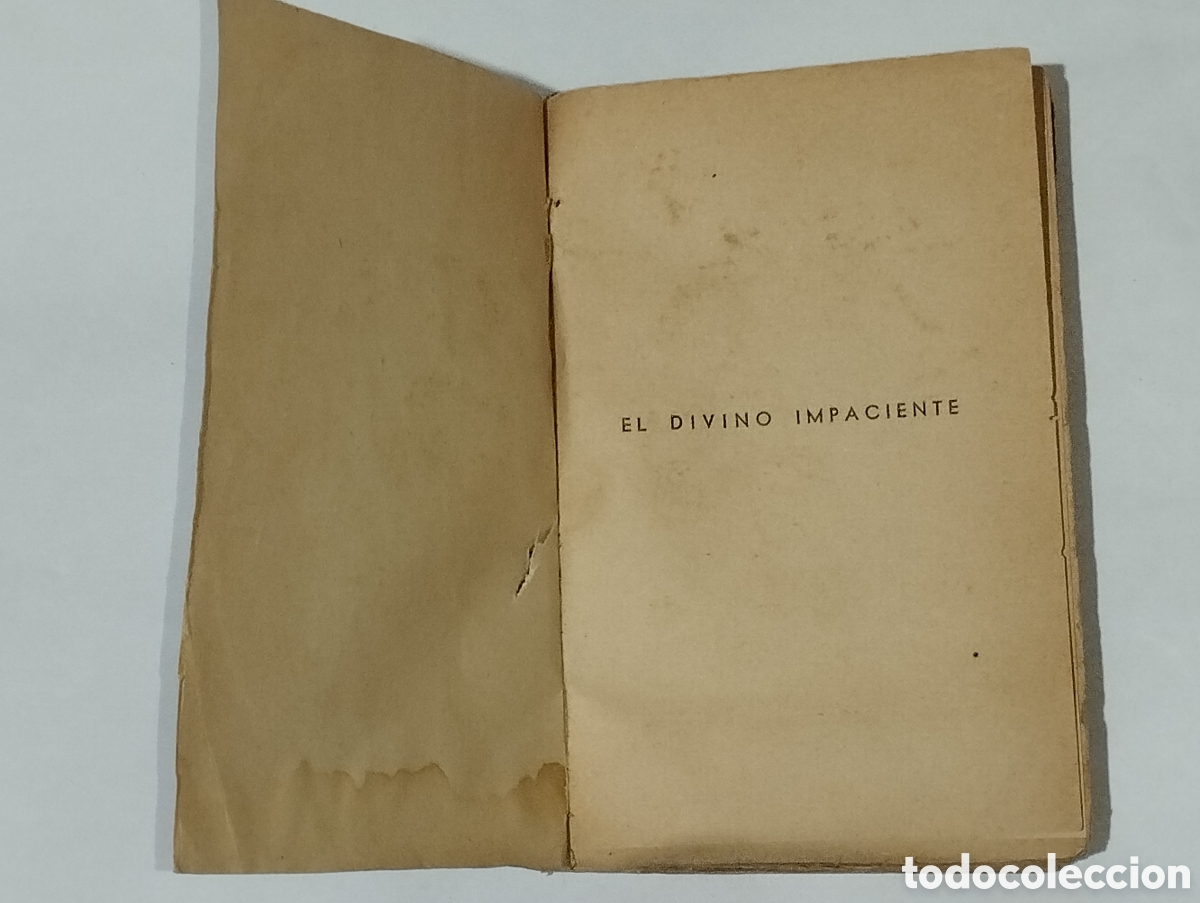 Libros: El Divino Impaciente &ndash; Jos&eacute; Mar&iacute;a Pem&aacute;n &ndash; 1933 - Foto 2
