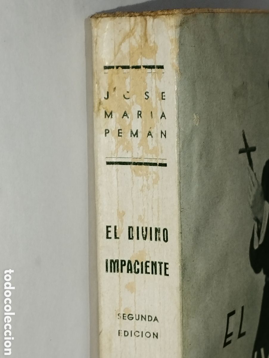 Libros: El Divino Impaciente &ndash; Jos&eacute; Mar&iacute;a Pem&aacute;n &ndash; 1933 - Foto 15