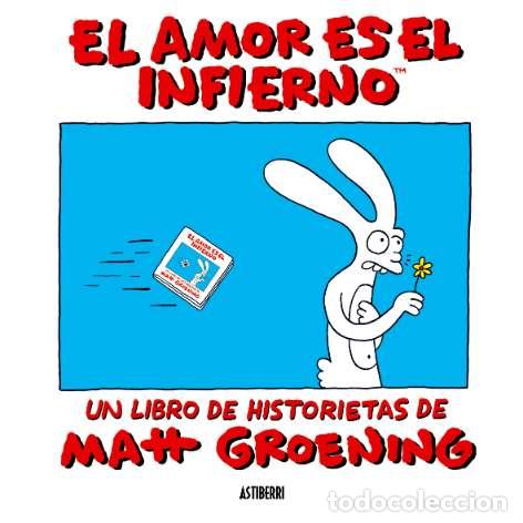 Libros: El amor es el infierno - Matt Groening - Libro - Foto 1