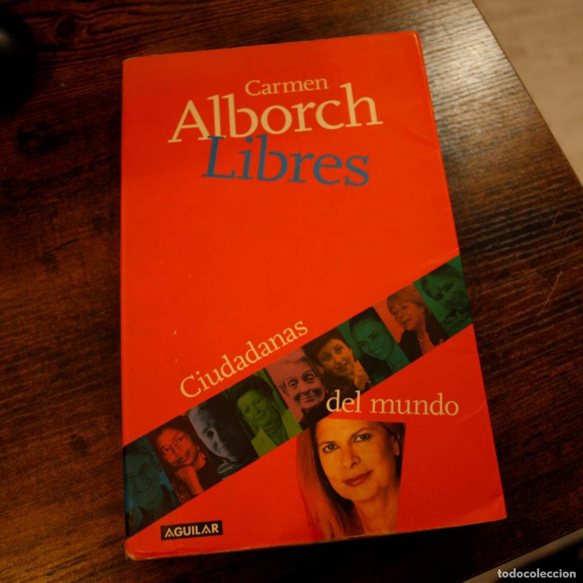 Libros: Libres - Carmen Alborch - Libro Segunda Mano - Foto 1