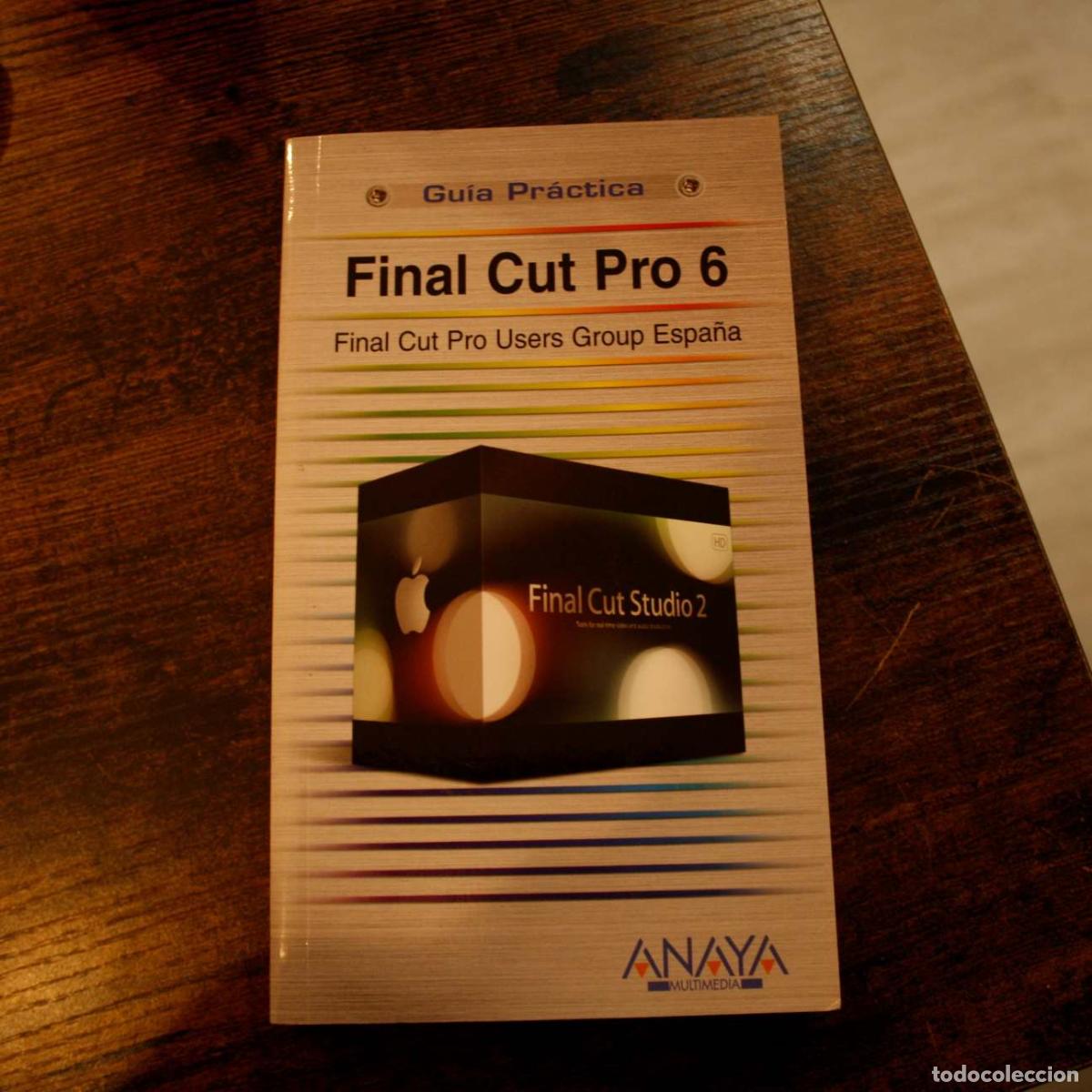 Libros: Final cut Pro 6 - Anaya - Libro Segunda Mano - Foto 1