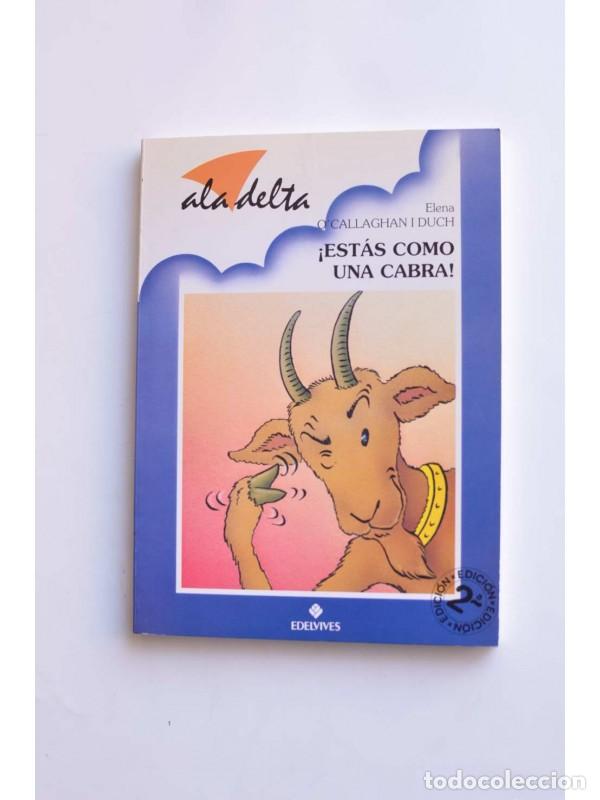 Libros: &iexcl;Est&aacute;s como una cabra! - OCALLAGHAN I DUCH, Elena - Foto 1