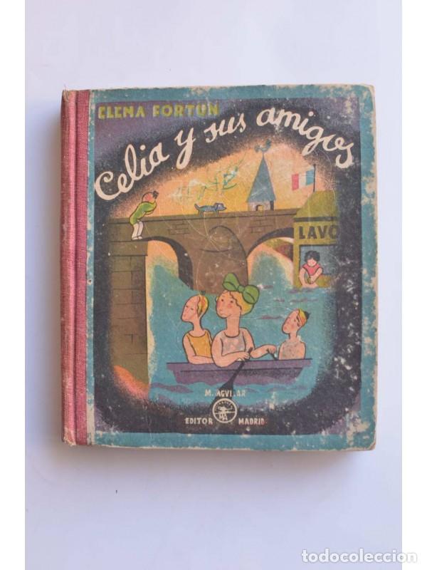 Libros: Celia y sus amigos - FORT&Uacute;N, Elena - Foto 1