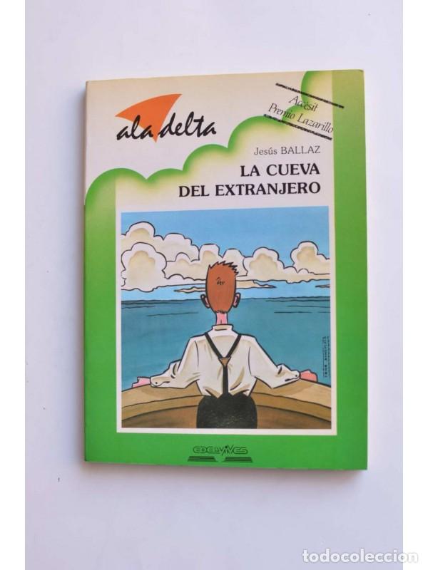Libros: La cueva del extranjero - BALLAZ, Jes&uacute;s - Foto 1