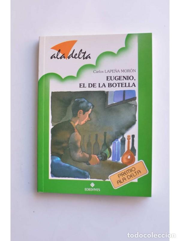 Libros: Eugenio, el de la botella - LAPE&Ntilde;A MOR&Oacute;N, Carlos - Foto 1
