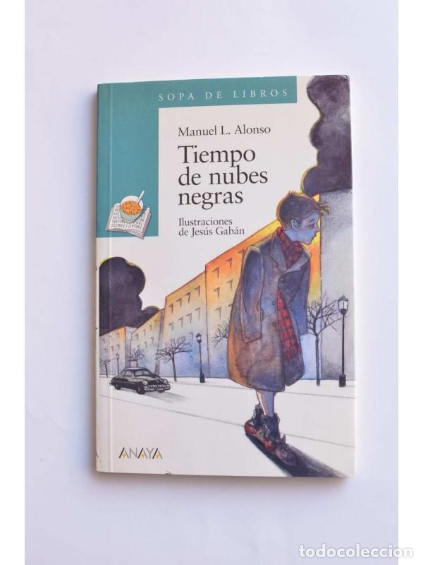 Libros: Tiempo de nubes negras - ALONSO, Manuel L. - Foto 1