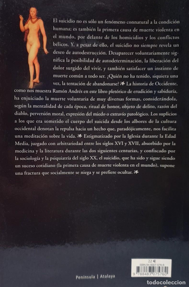 Libros: HISTORIA DEL SUICIDIO EN OCCIDENTE - Ram&oacute;n Andr&eacute;s ~ - Foto 2