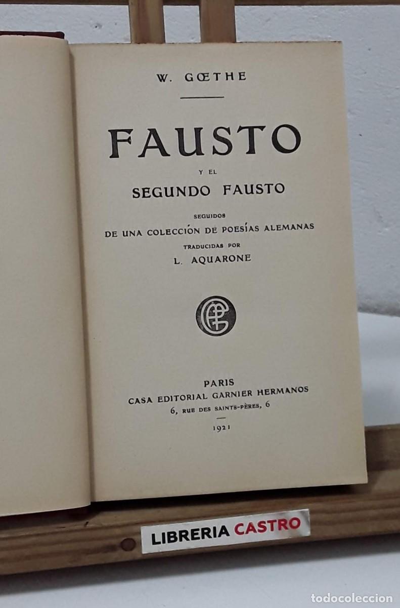 Libros: Fausto y el Segundo Fausto - Goethe. - Foto 1