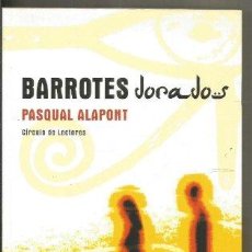 Libros: BARROTES DORADOS. ([OBJECT OBJECT]). Lote 401593894
