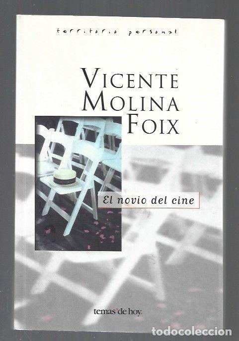 Libros: NOVIO DEL CINE - EL - MOLINA FOIX, VICENTE - Foto 1