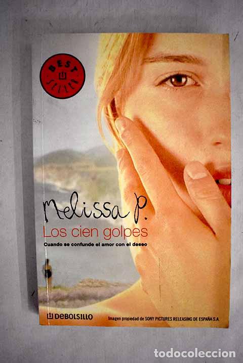 Libros: Los cien golpes.- Melissa P. - Foto 1