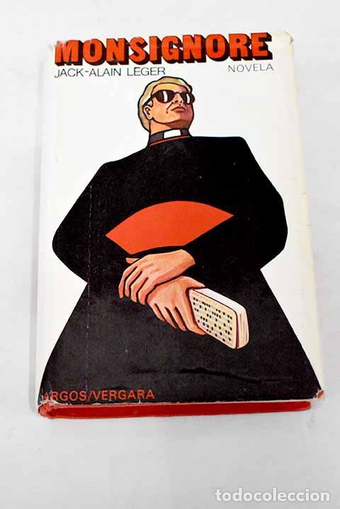 Libros: Monsignore.- L&eacute;ger, Jack-Alain - Foto 1