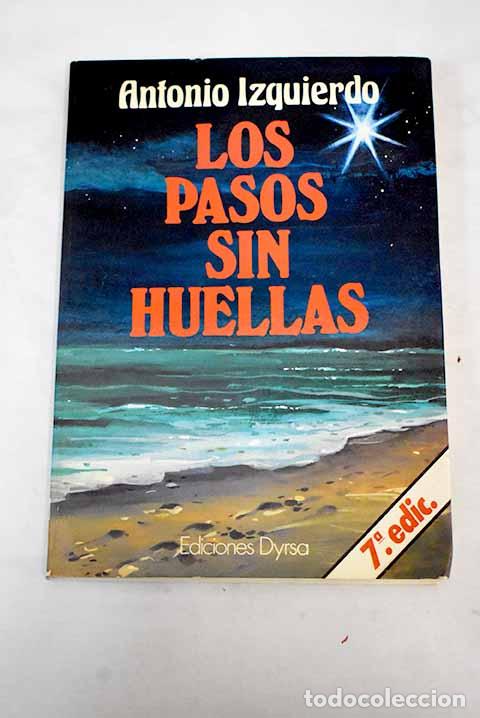 Libros: Los pasos sin huellas.- Izquierdo, Antonio - Foto 1