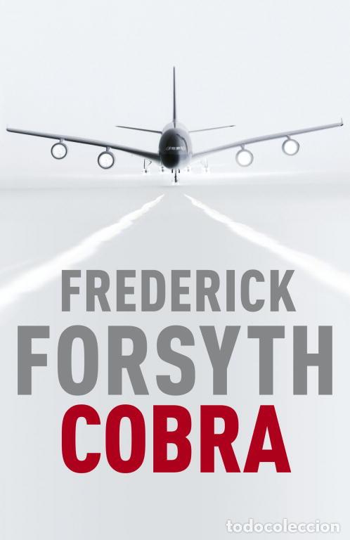 Libros: Cobra - Forsyth, Frederick - Foto 1