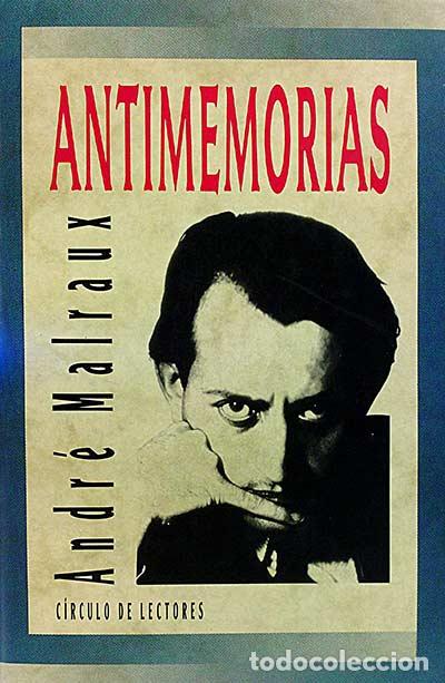 Libros: Antimemorias - Andr&eacute; Malraux - Foto 1