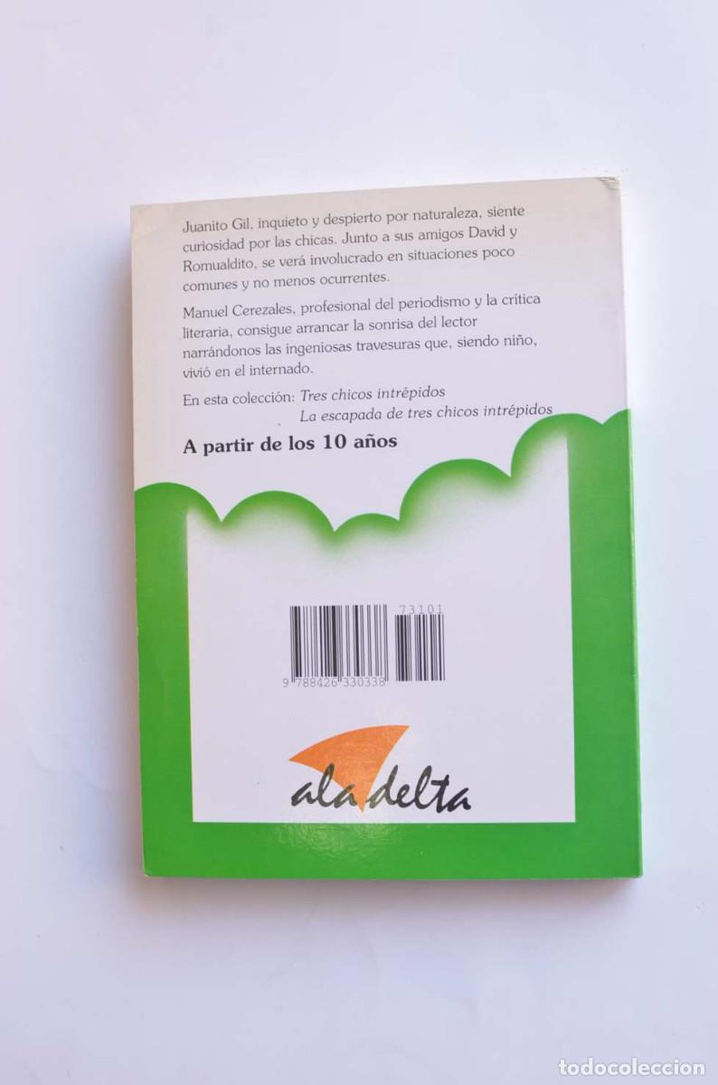 Libros: Adi&oacute;s a tres chicos intr&eacute;pidos - CEREZALES, Manuel - Foto 4