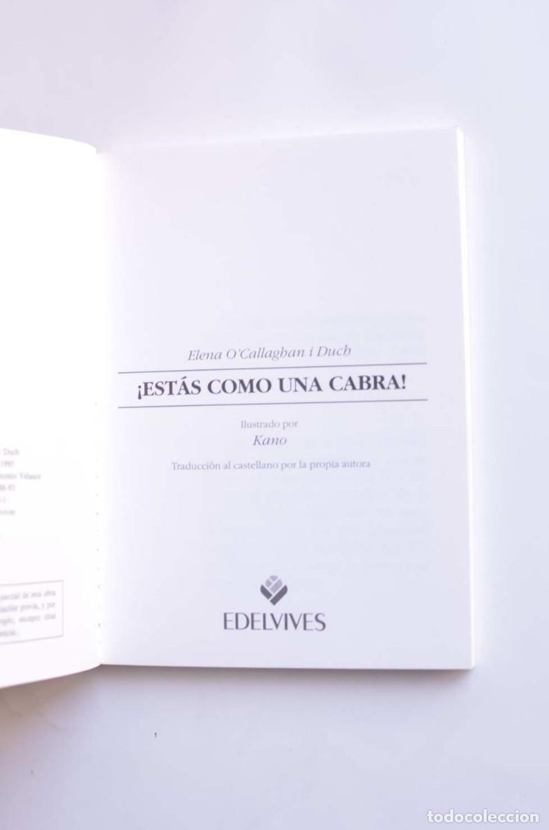 Libros: &iexcl;Est&aacute;s como una cabra! - OCALLAGHAN I DUCH, Elena - Foto 2