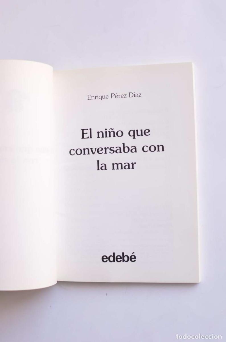 Libros: El ni&ntilde;o que conversaba con la mar - P&Eacute;REZ D&Iacute;AZ, Enrique - Foto 2