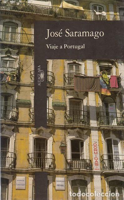 Libros: VIAJE A PORTUGAL - SARAMAGO, JOS&Eacute; - Foto 1