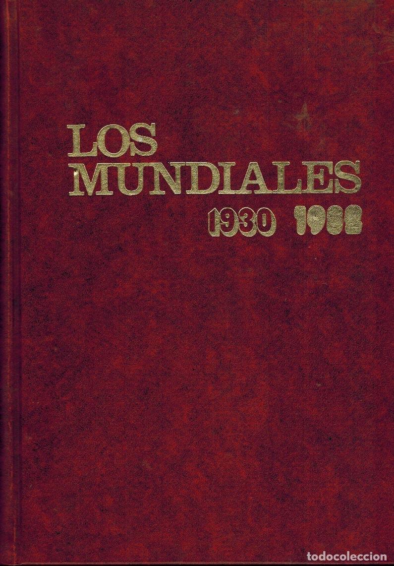 Libros: LOS MUNDIALES DE FUTBOL (1930 - 1982)
