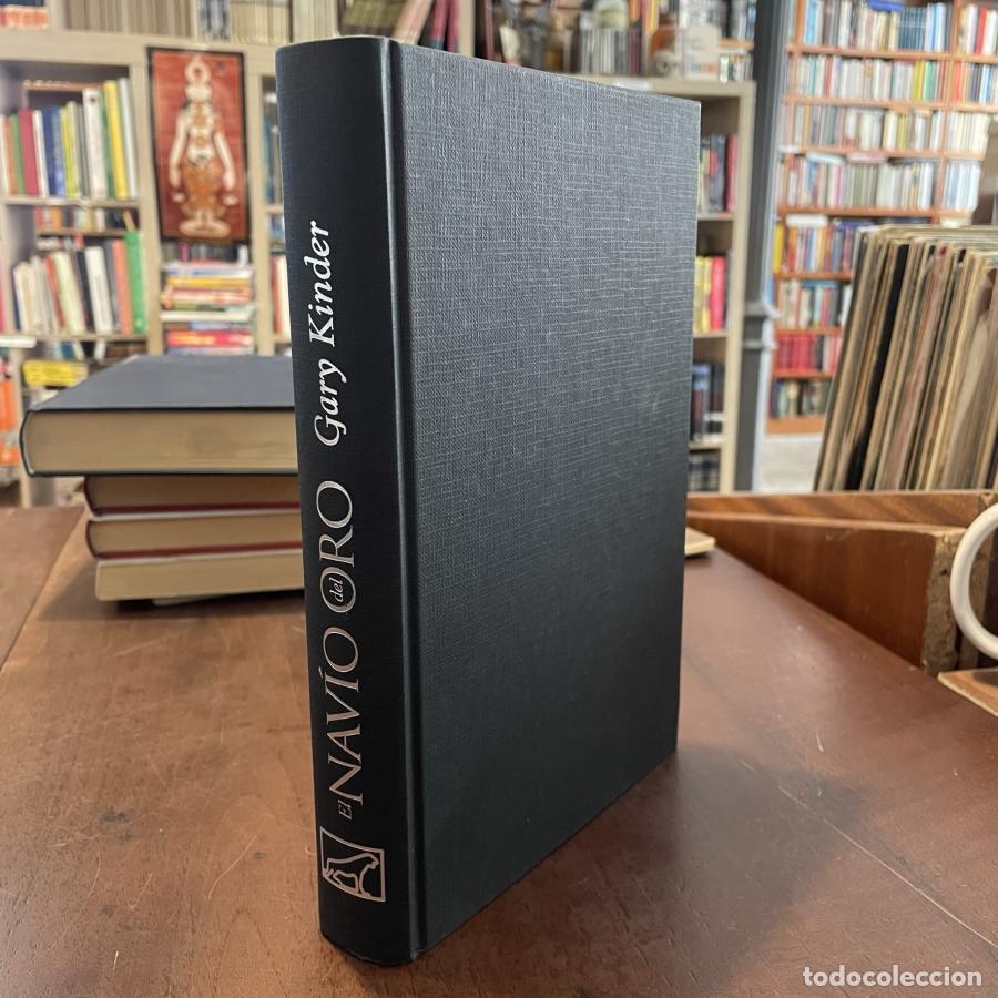 Libros: El nav&iacute;o de oro - Gary Kinder - Foto 1