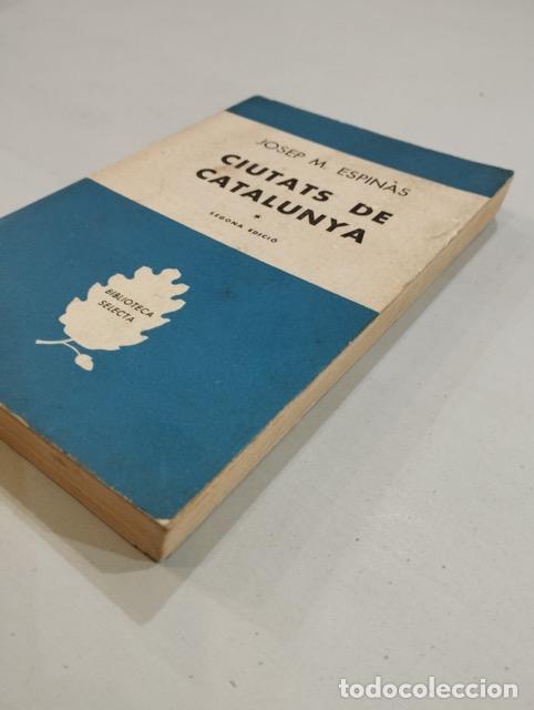 Libros: Josep M&ordf; Espin&agrave;s - Ciutats de Catalunya - Foto 2