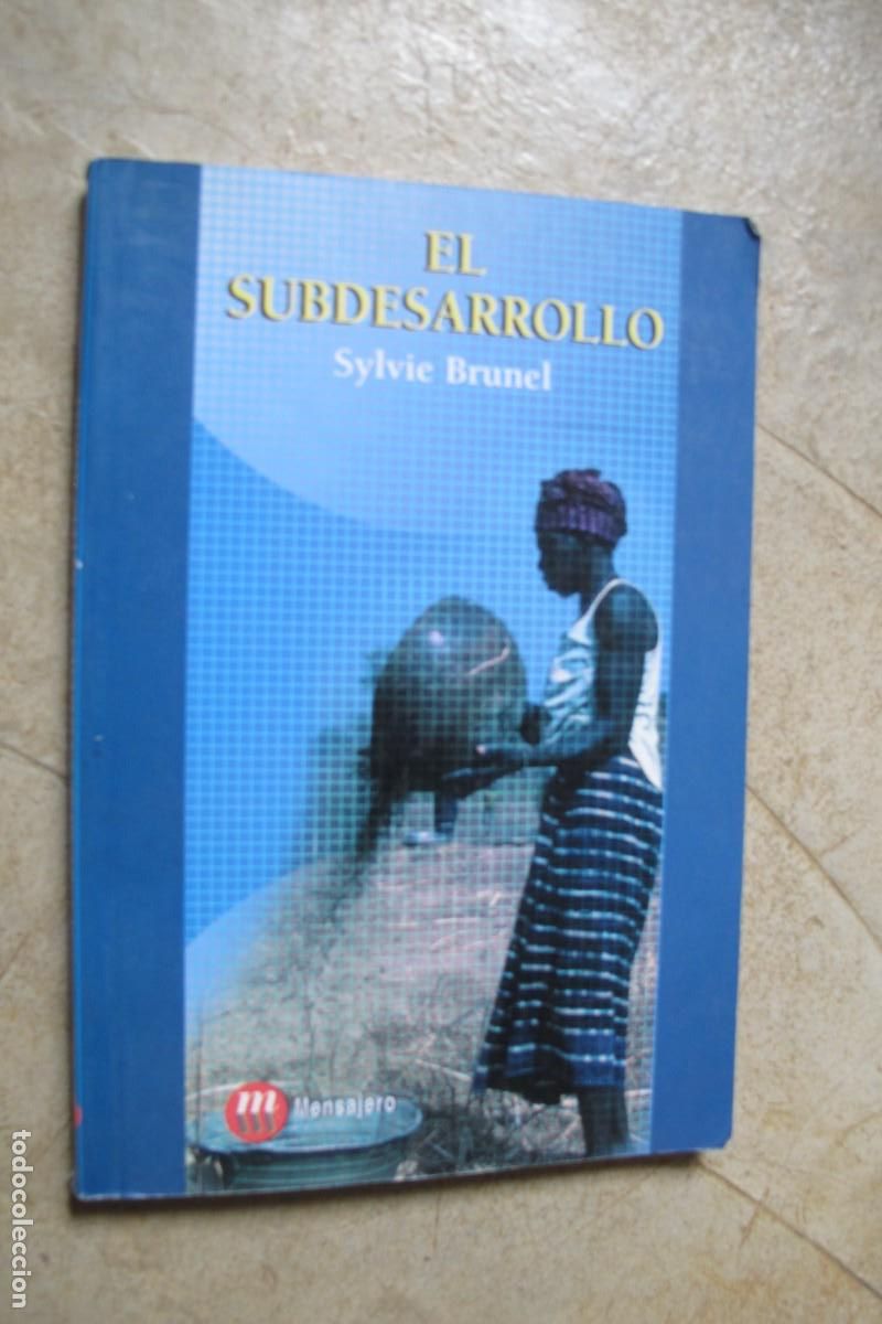 Libros: EL SUBDESARROLLO SYLVIE BRUNEL. MENSAJERO - Foto 1