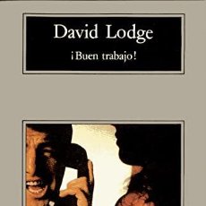 Libros: BUEN TRABAJO! (COMPACTOS ANAGRAMA) - LODGE, DAVID. Lote 401734939