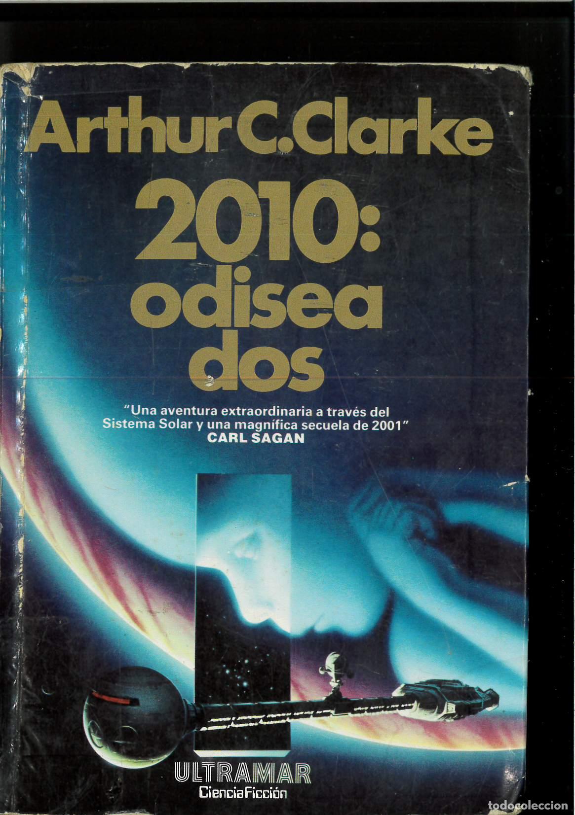 Libros: 2010: Odisea DOS - Clarke, Arthur C. - Foto 1