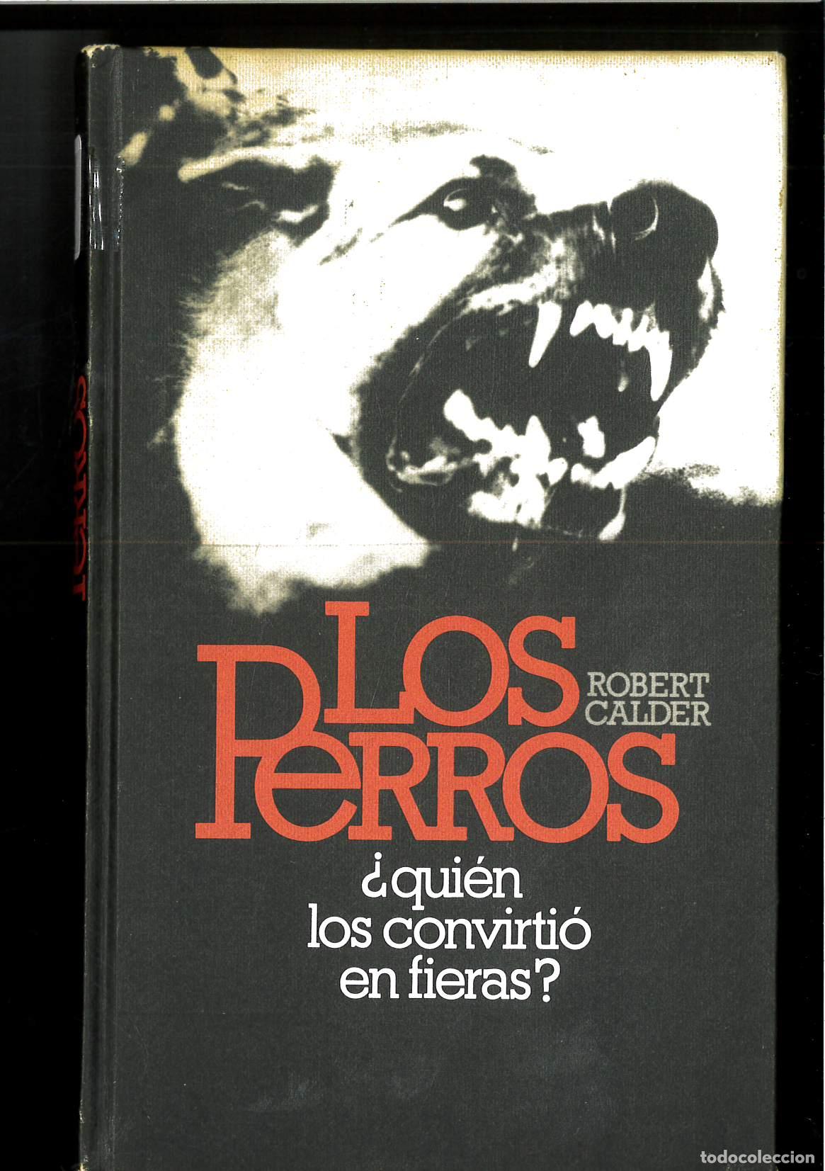 Libros: Los perros - Calder, Robert - Foto 1