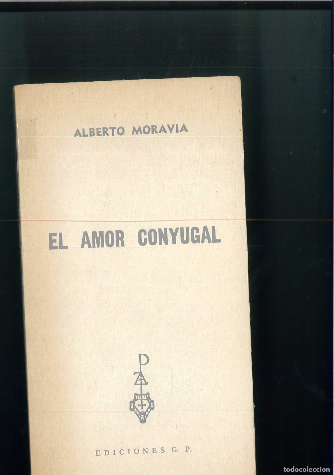 Libros: EL AMOR CONYUGAL - MORAVIA, Alberto - Foto 1