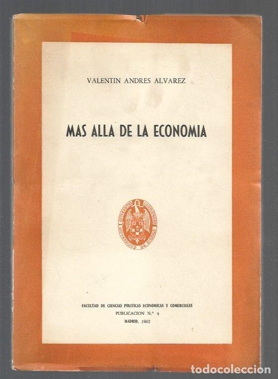 Libros: MAS ALLA DE LA ECONOMIA - ANDRES ALVAREZ, VALENTIN - Foto 1