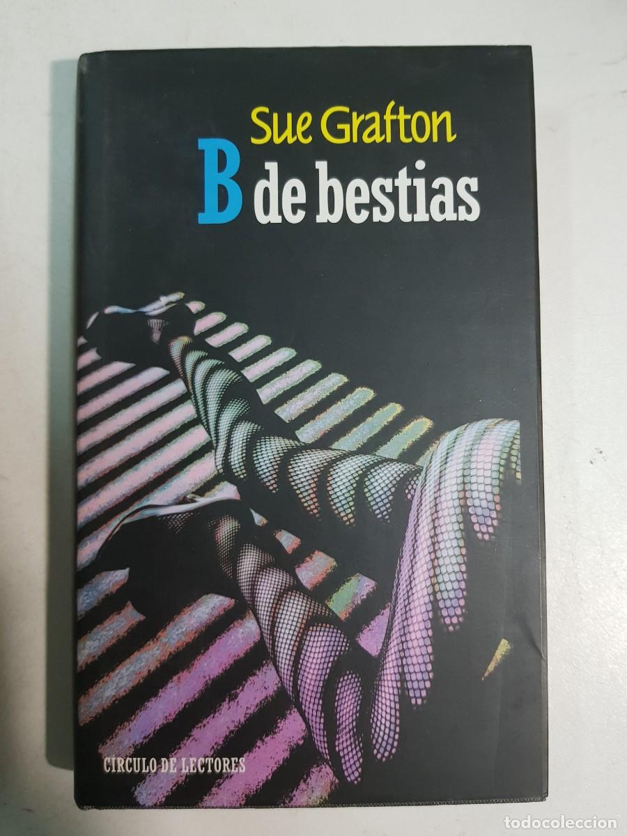 Libros: B de bestias / Grafton, Sue - Foto 1