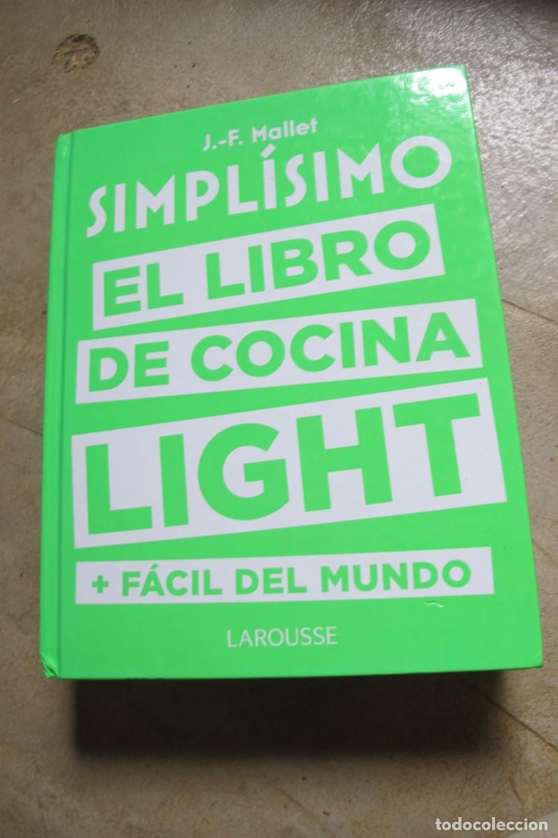 Libros: SIMPLISIMO, EL LIBRO DE COCINA LIGHT + FACIL DEL MUNDO. J. -F. MALLET - Foto 1