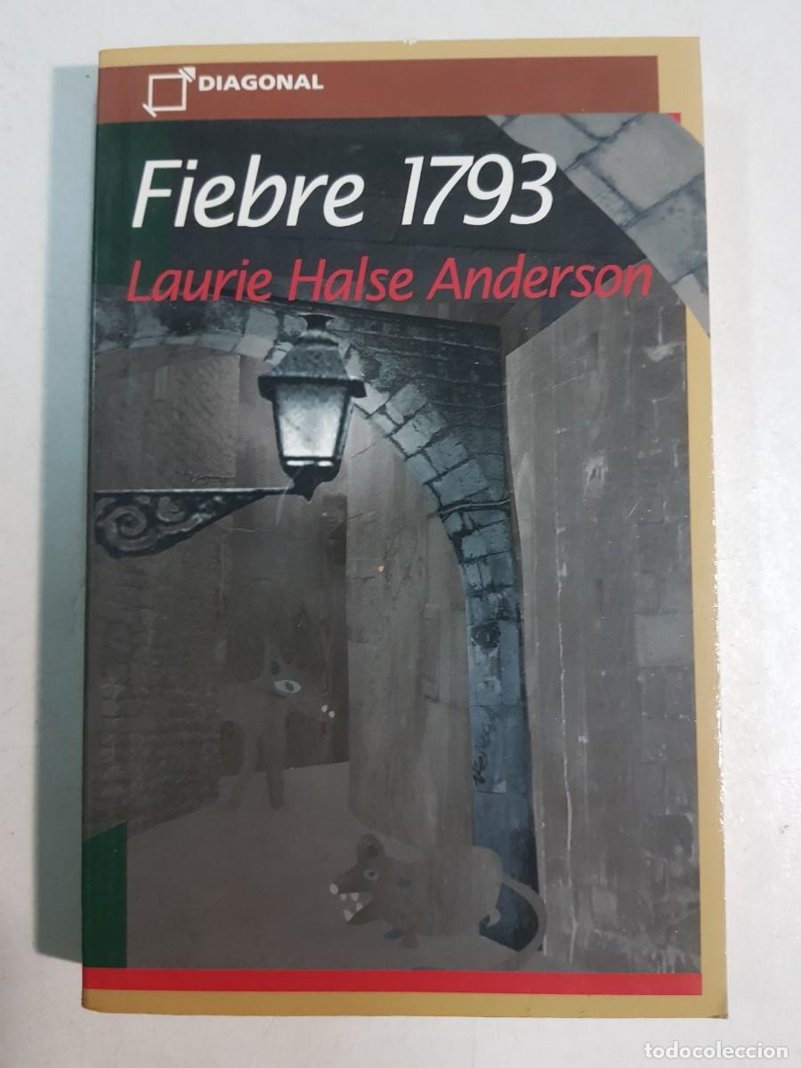 Libros: Fiebre 1793 / Laurie Halse Anderson - Foto 1