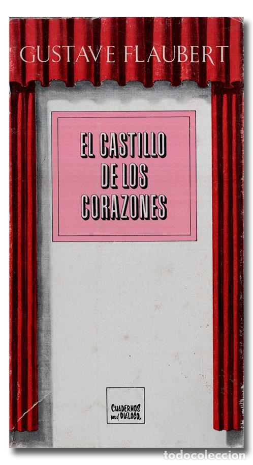 Libros: FLAUBERT (Gustave). El castillo de los corazones - Foto 1