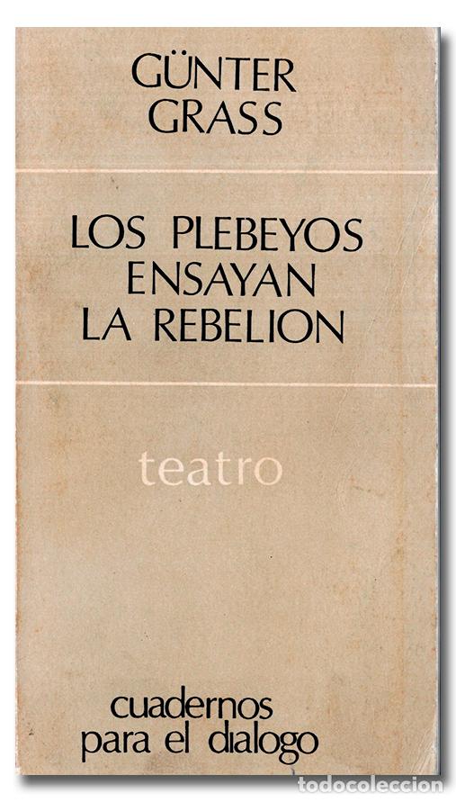 Libros: GRASS (G&uuml;nter). Los plebeyos ensayan la rebeli&oacute;n - Foto 1