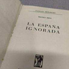 Libros: LA ESPAÑA IGNORADA, MATEO RÍOS. 1959. EDITORIAL HISPANO EUROPEA. Lote 401848729