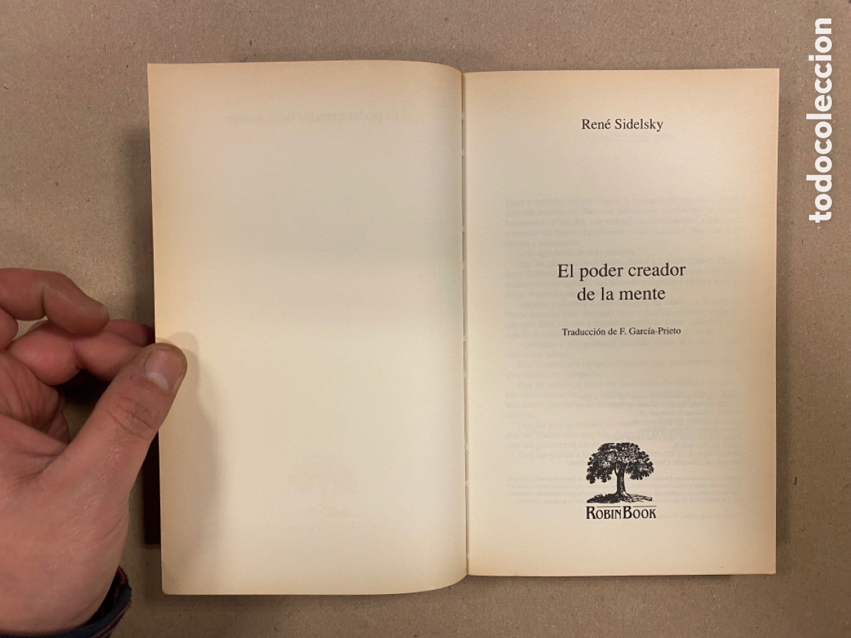 Libros: EL PODER CREADOR DE LA MENTE. REN&Eacute; SIDELSKY. EDICIONES ROBINBOOK 1991. - Foto 2